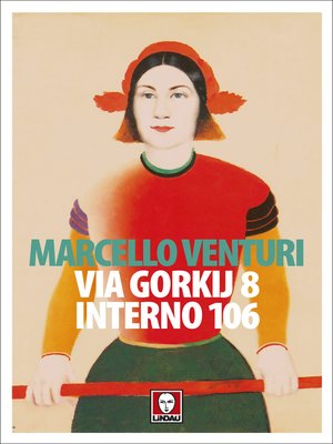 cover image of Via Gorkij 8 interno 106